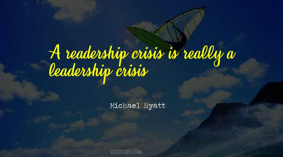 Leadership Crisis Quotes #205890