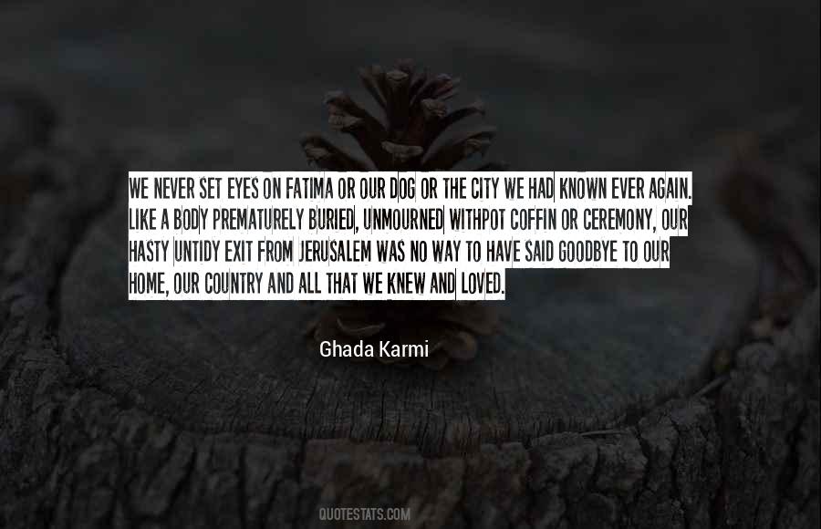 Goodbye Home Quotes #1024122