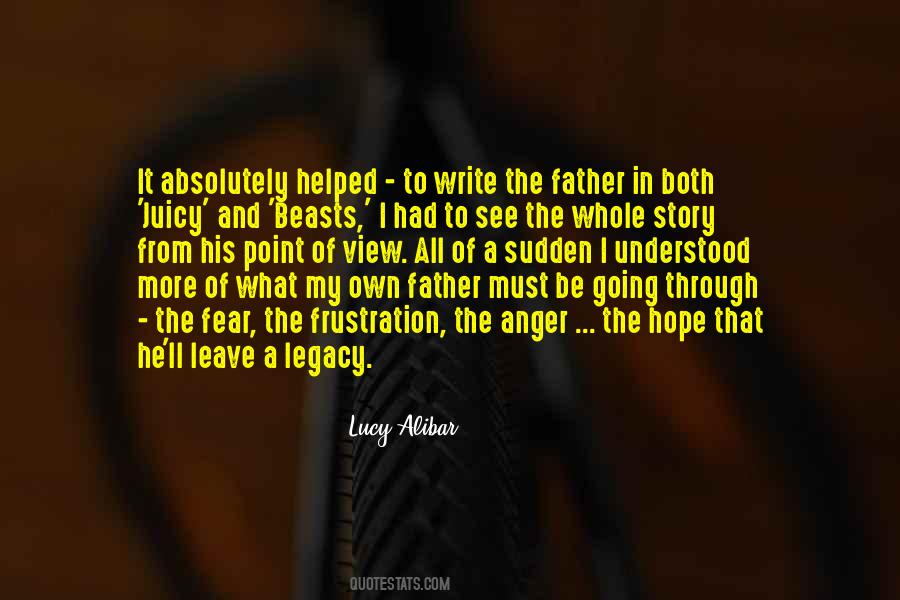 To Leave A Legacy Quotes #1672160