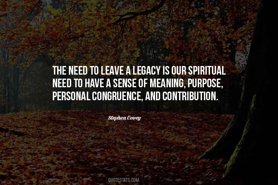 To Leave A Legacy Quotes #66061