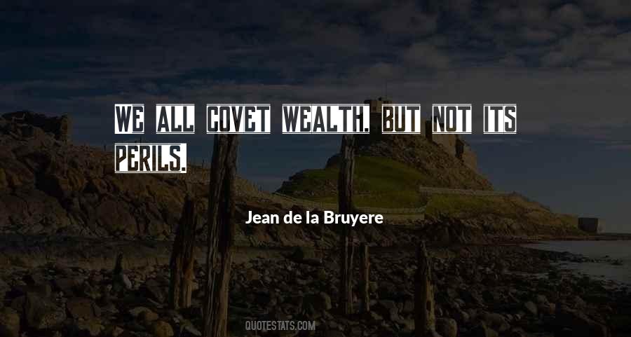 Quotes About Not Covet #1124039