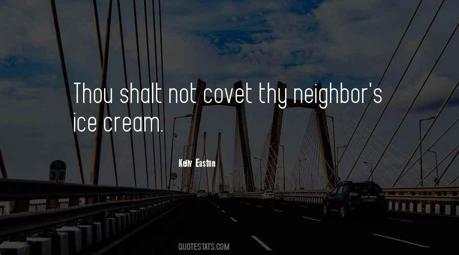 Quotes About Not Covet #1213889
