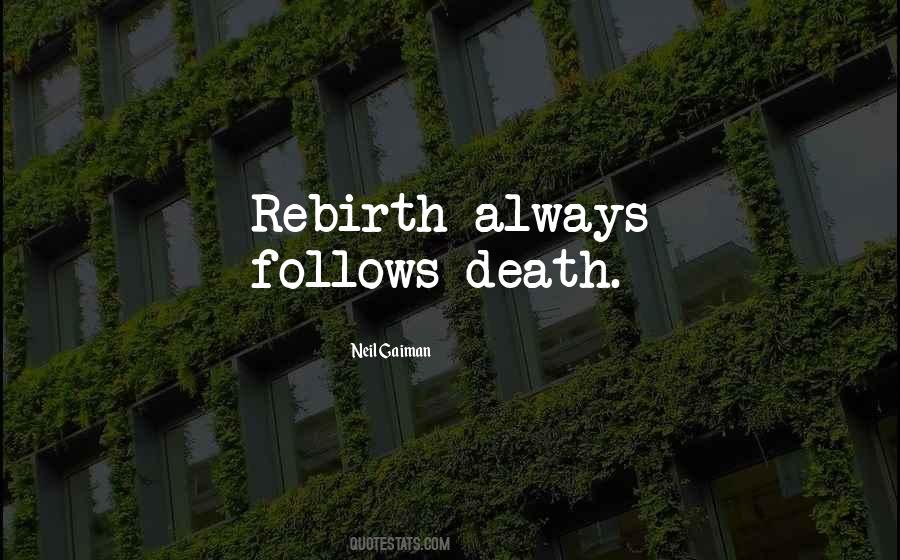 Death Rebirth Quotes #820371