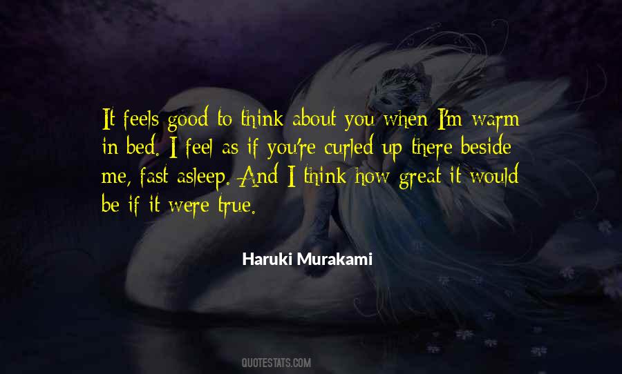 Feels Good To Feel Good Quotes #439057