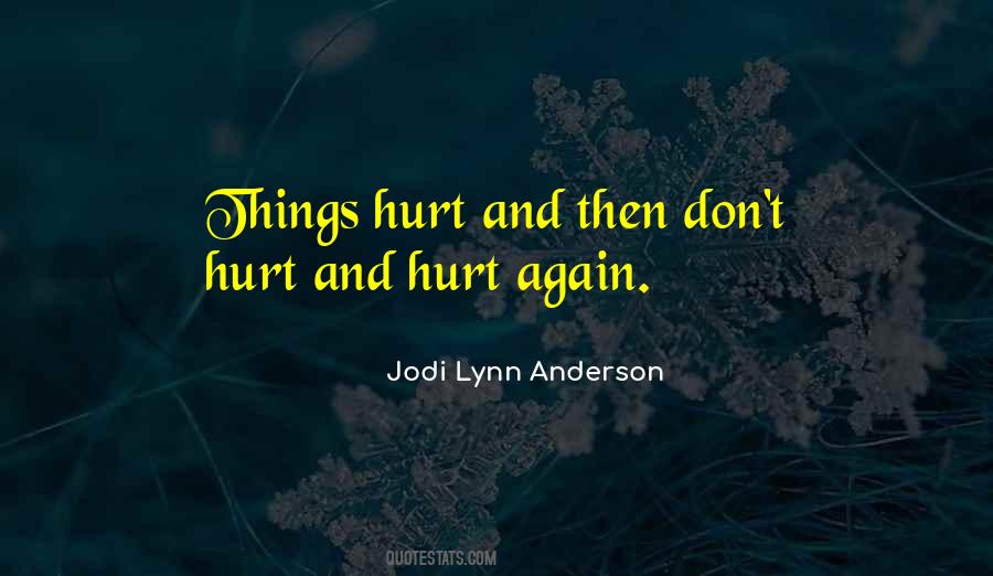 Don't Hurt Quotes #1861732