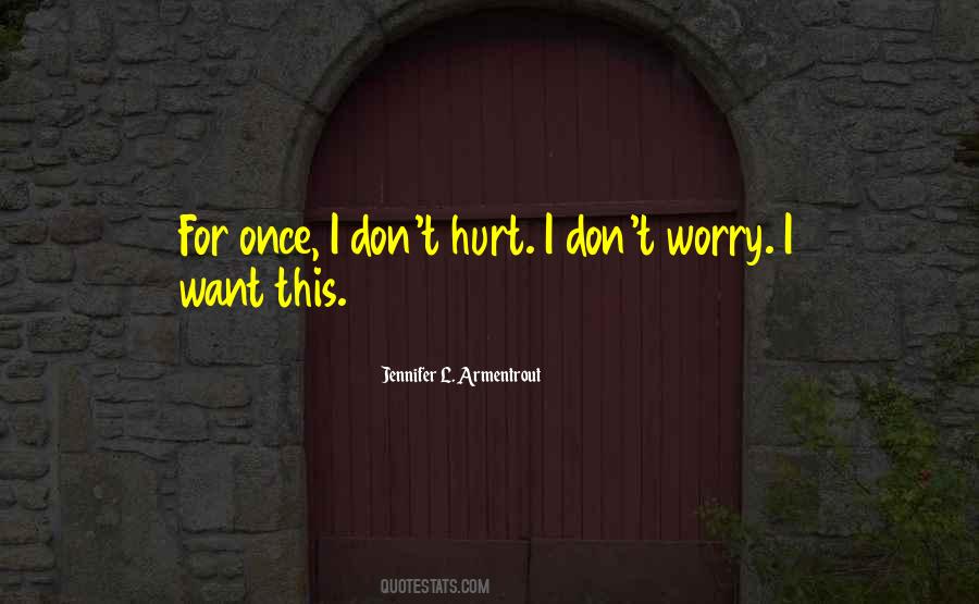 Don't Hurt Quotes #727760