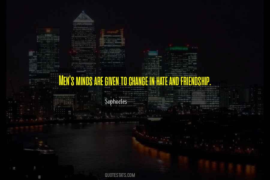 Nothing Can Change Your Friendship Quotes #1630990
