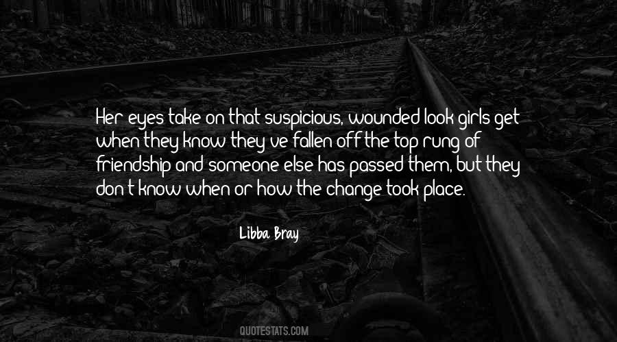 Nothing Can Change Your Friendship Quotes #1653023