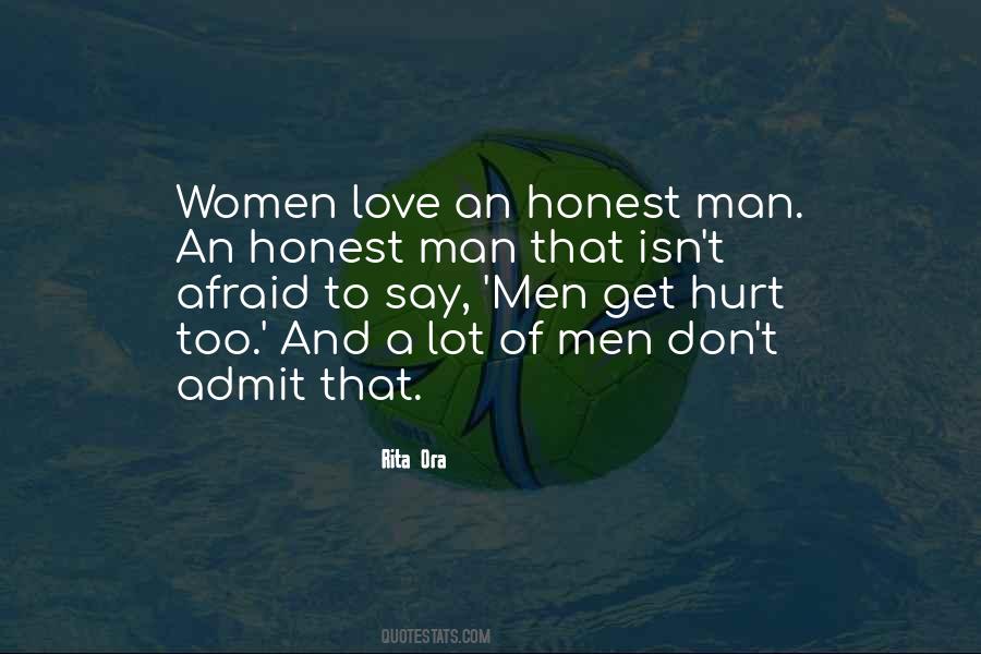 Don't Hurt Someone You Love Quotes #217365