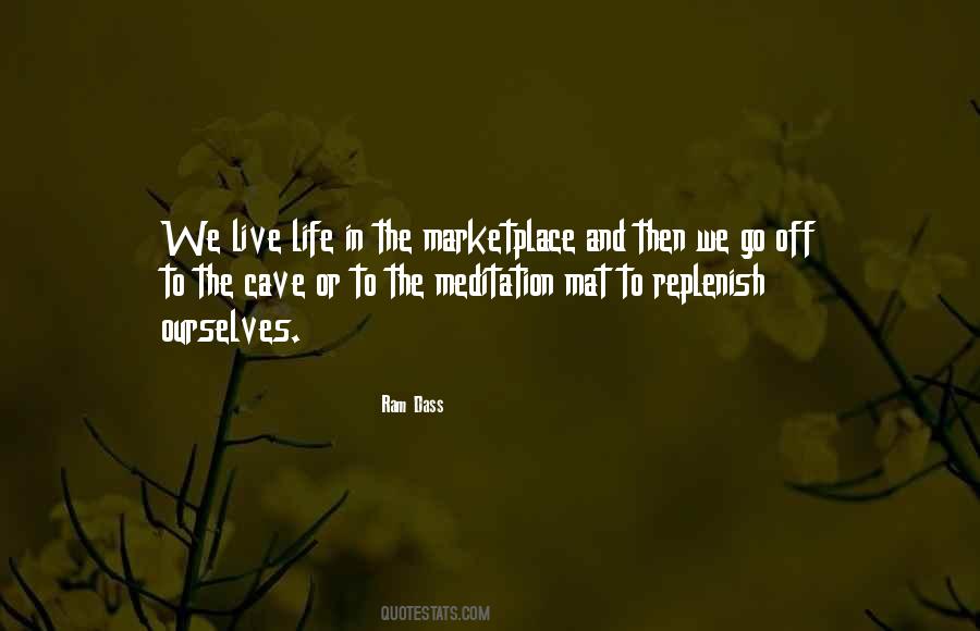 We Live Life Quotes #1447676