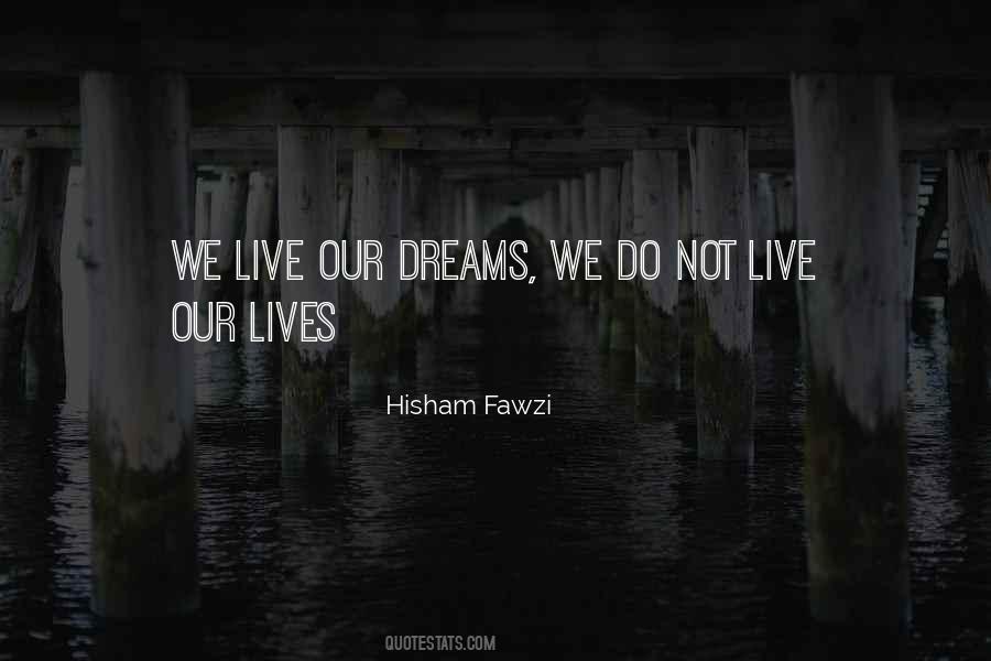 We Live Life Quotes #31120