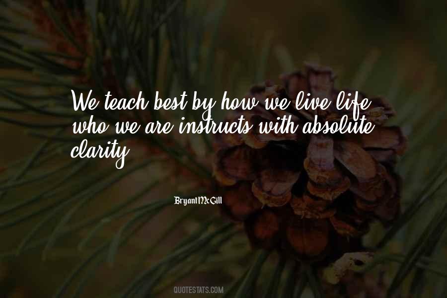 We Live Life Quotes #378806