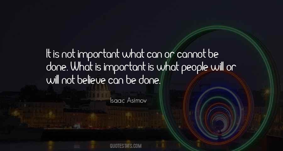 Believe It Can Be Done Quotes #689769