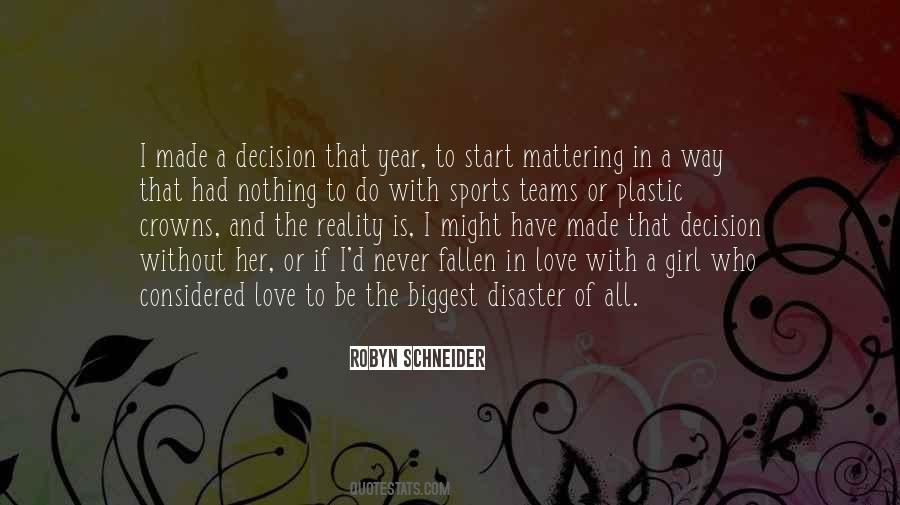 Love Is A Decision Quotes #1310565