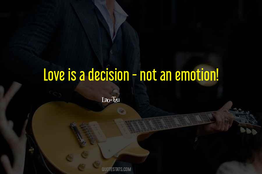 Love Is A Decision Quotes #1746210