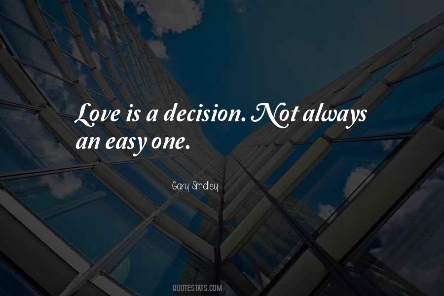 Love Is A Decision Quotes #50745