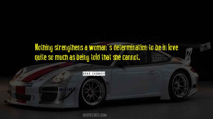 Woman Determination Quotes #24991