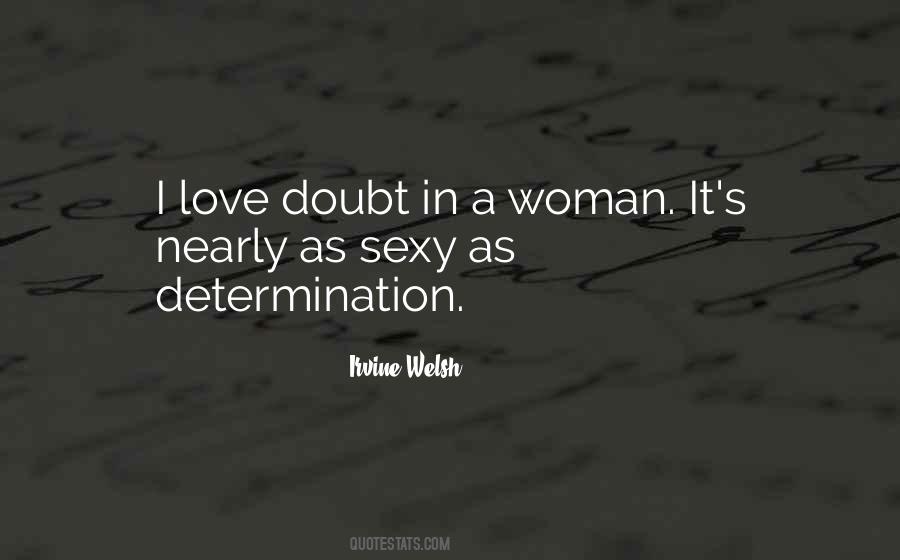 Woman Determination Quotes #338668