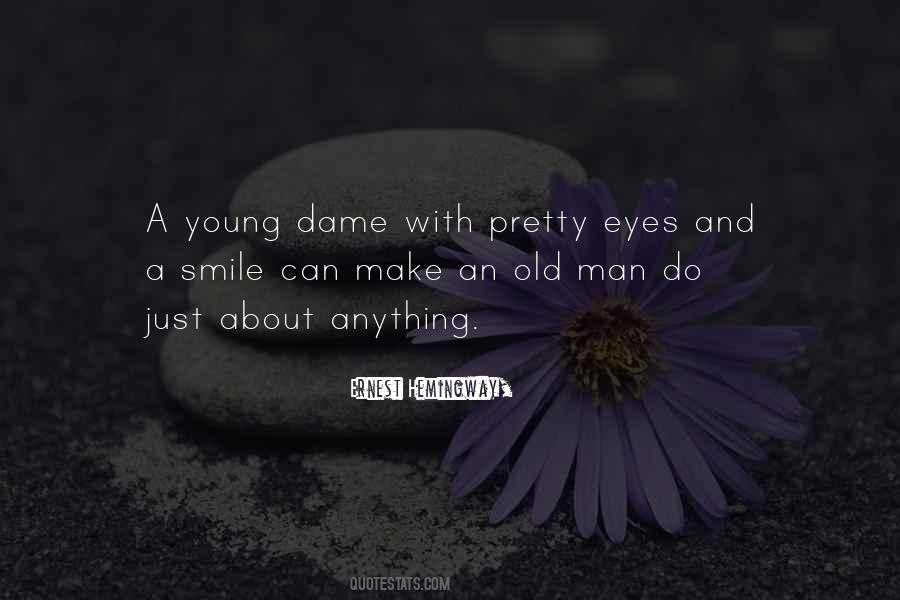 Just An Old Man Quotes #1248615