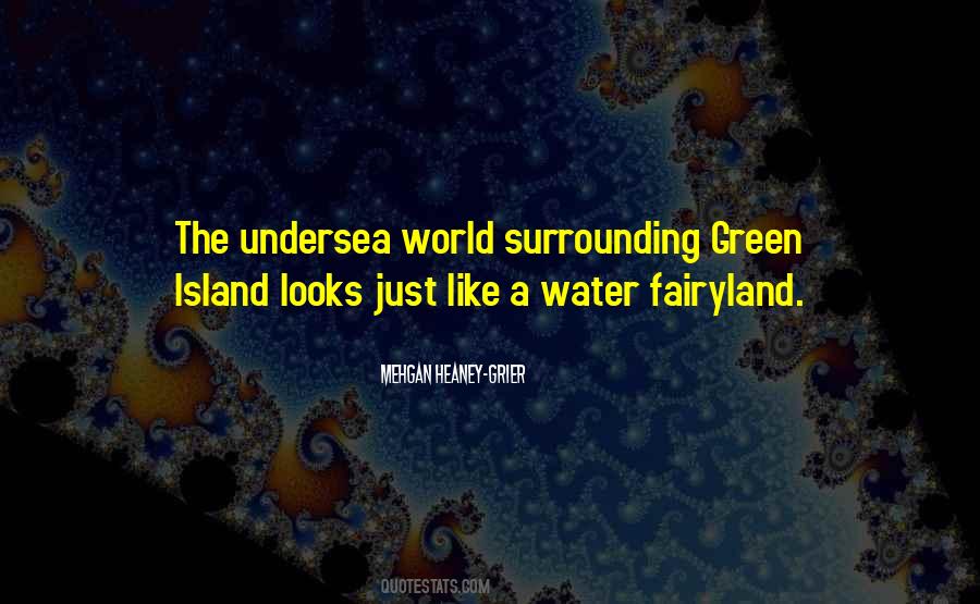 Water Island Quotes #579607