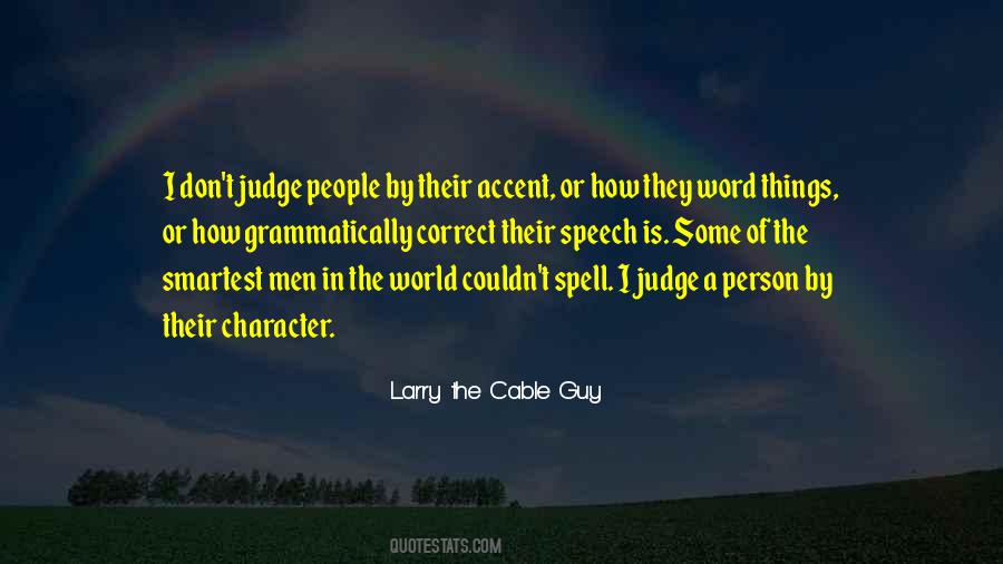 Don't Judge A Person Quotes #1308084