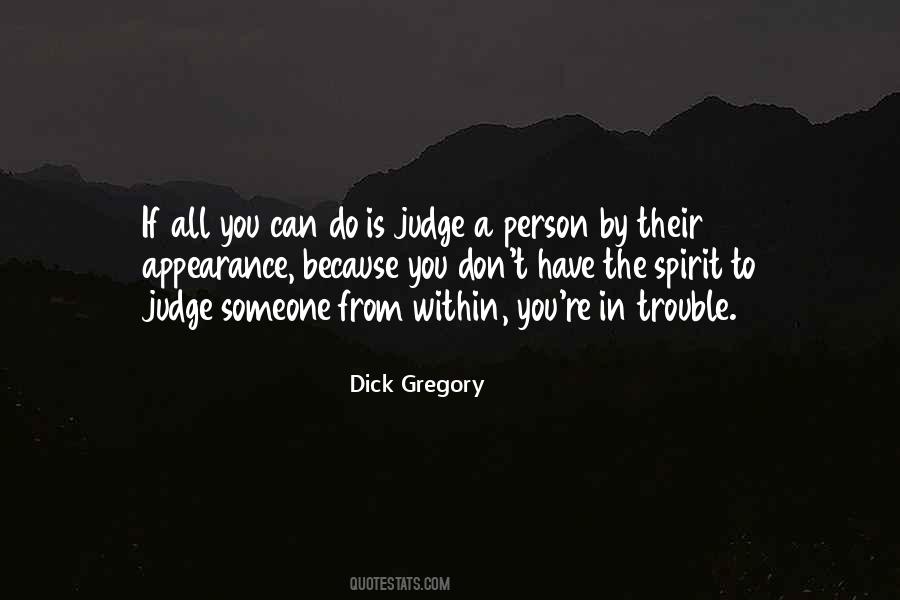 Don't Judge A Person Quotes #1346129