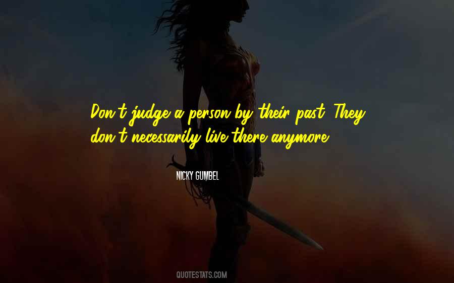 Don't Judge A Person Quotes #988552