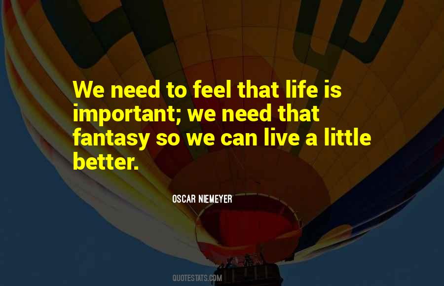 To Live A Better Life Quotes #658601