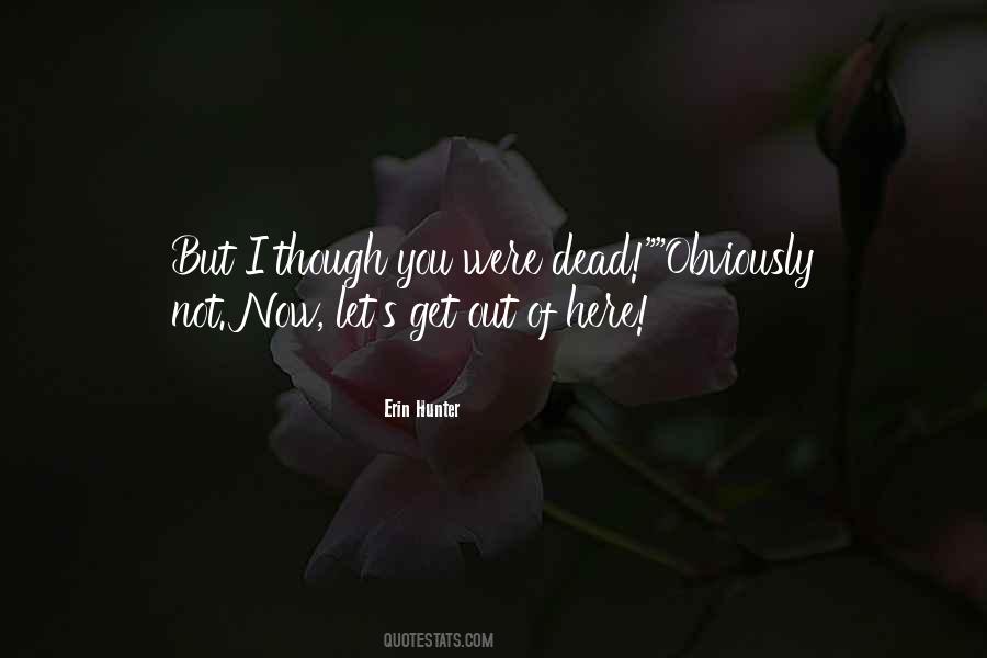 He Didnt Love You Quotes #1664038