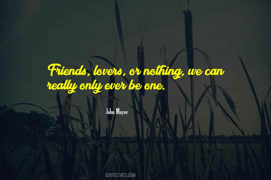 Lovers Friends Quotes #466823
