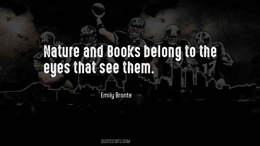 Nature And Books Quotes #719700