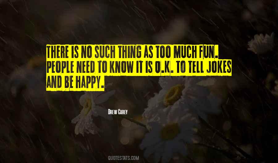 Happy Jokes Quotes #691643