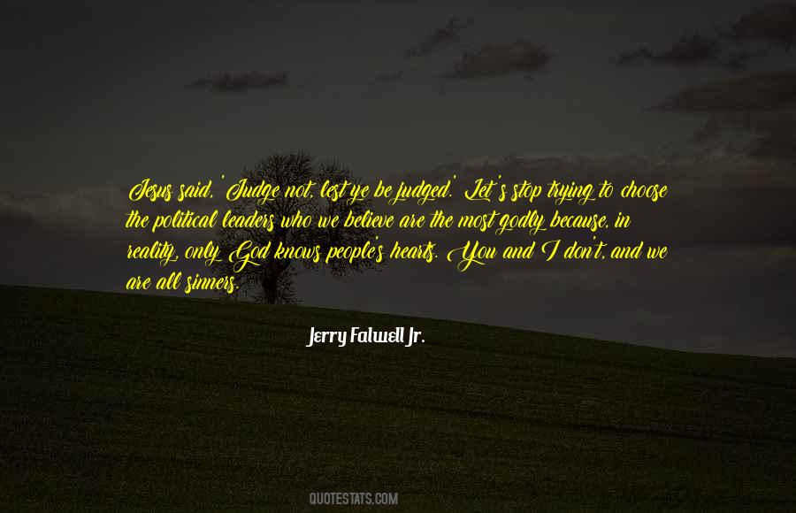 Don't Judge Me Because Quotes #303485