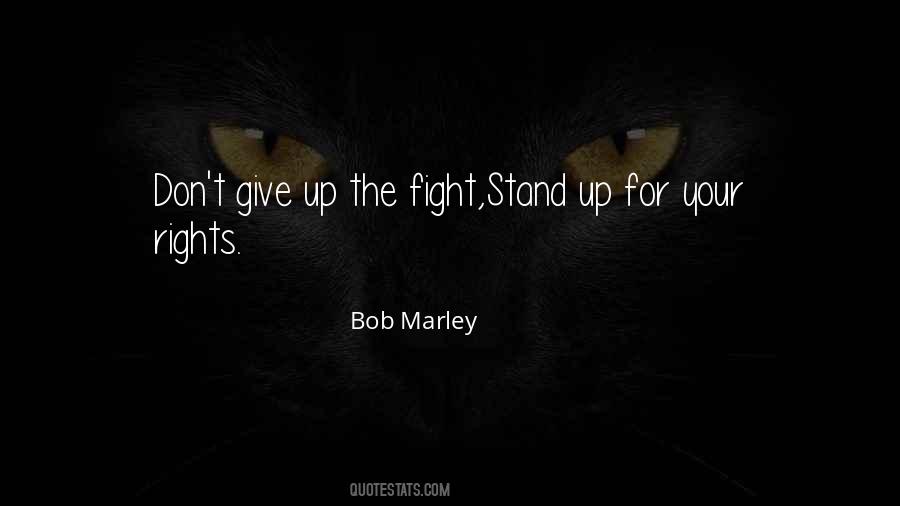 Give Up Strength Quotes #323778