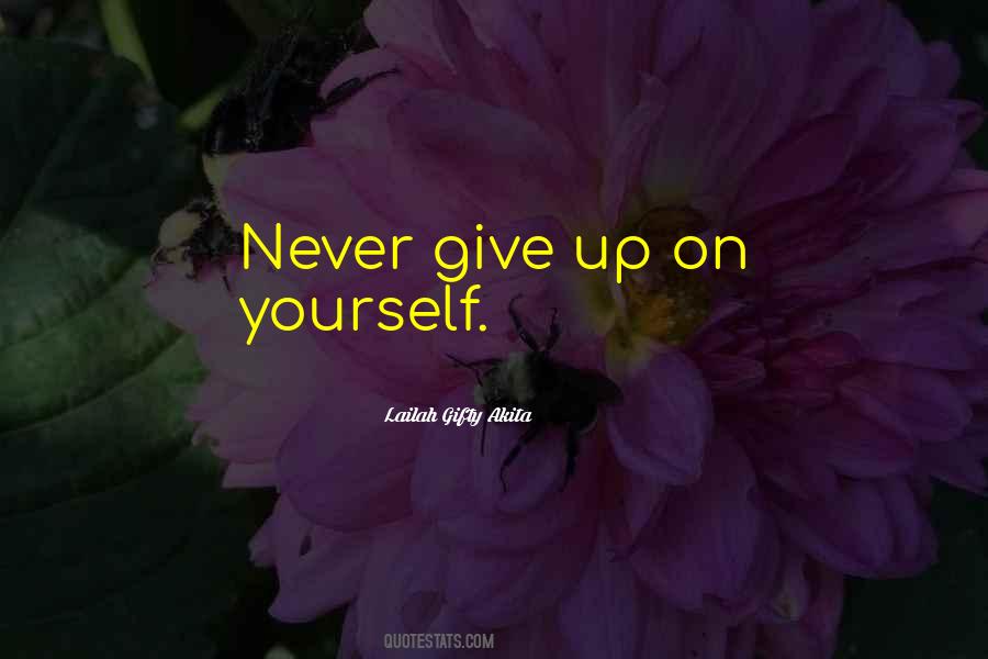 Give Up Strength Quotes #598725