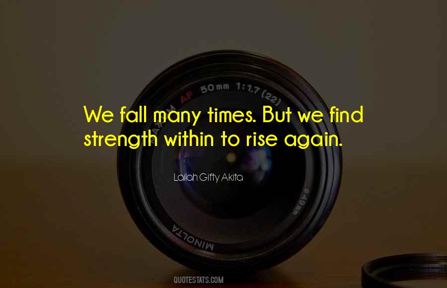 Give Up Strength Quotes #837451