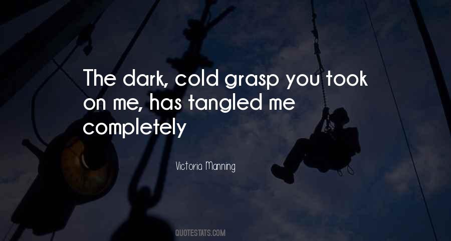 Dark Cold Quotes #461404