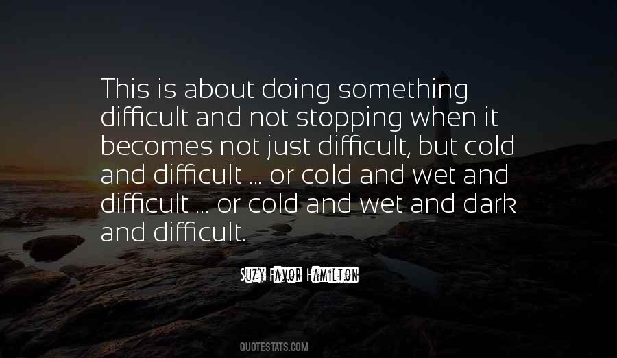 Dark Cold Quotes #683354