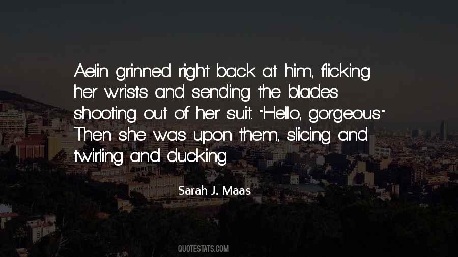 She Was Gorgeous Quotes #1596159