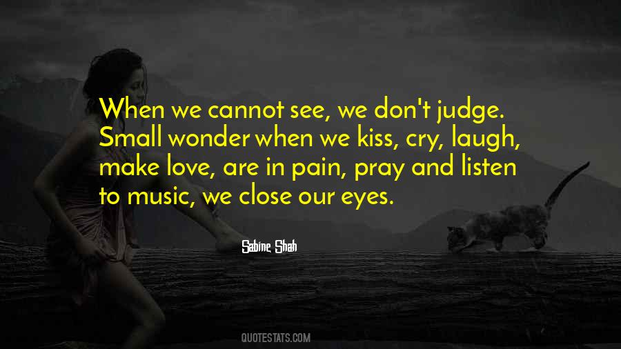 Don't Judge Me Love Quotes #390541