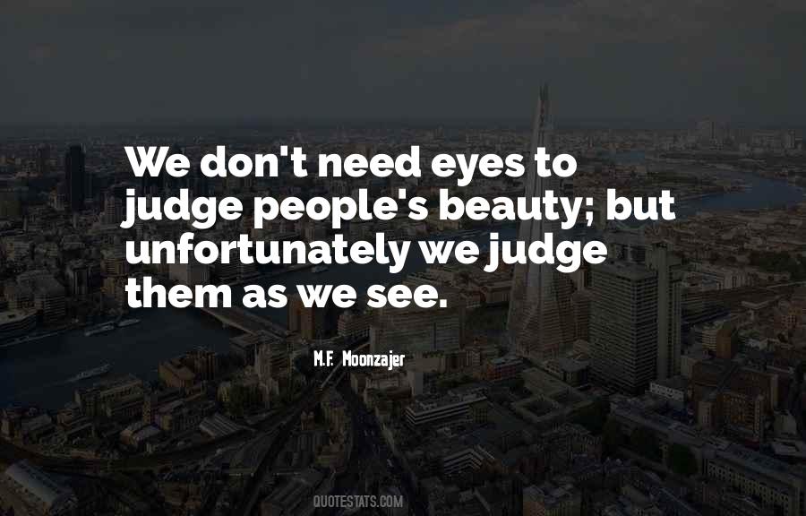 Don't Judge Me Love Quotes #755046