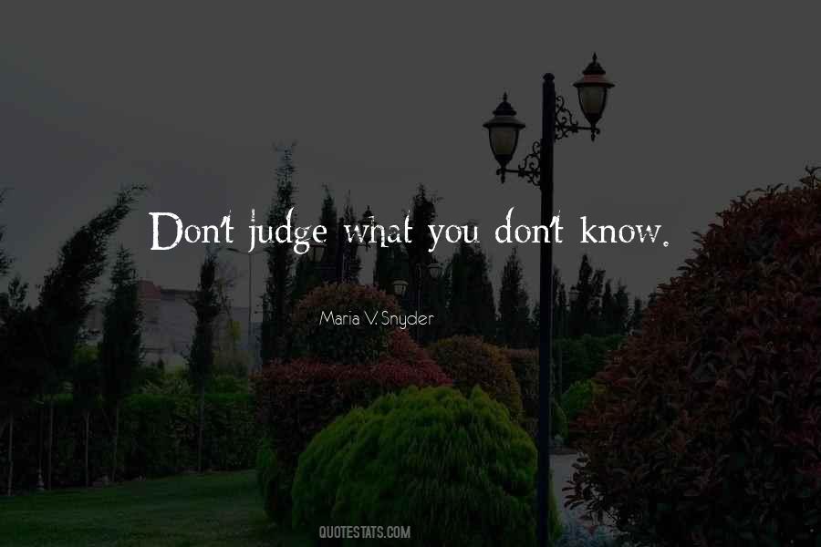 Don't Judge Me Until U Know Me Quotes #134433