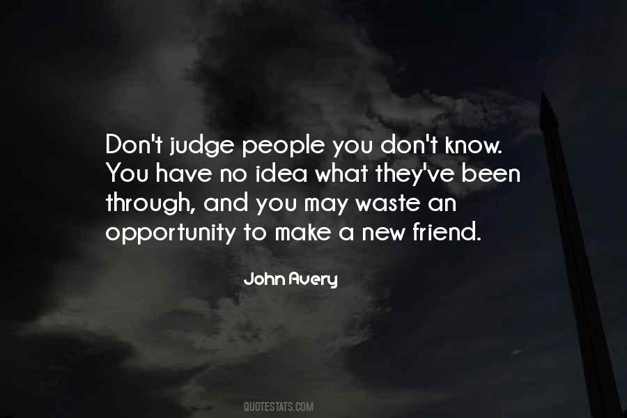 Don't Judge Me Until U Know Me Quotes #423549