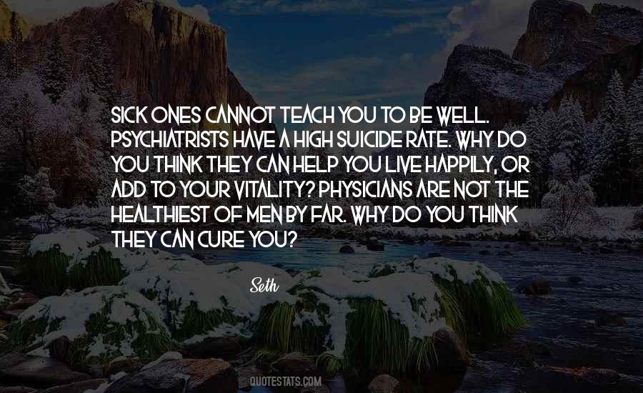 You Are The Cure Quotes #1641599