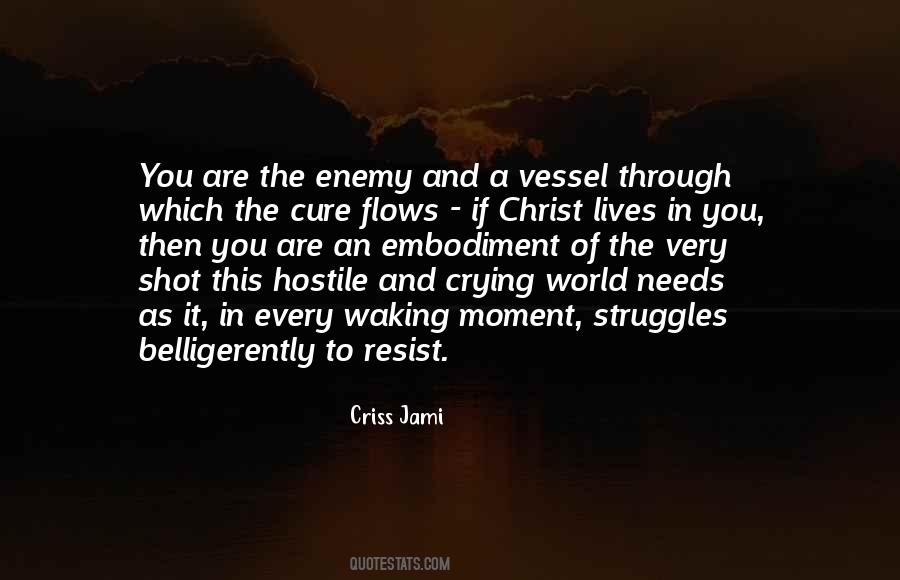 You Are The Cure Quotes #615801