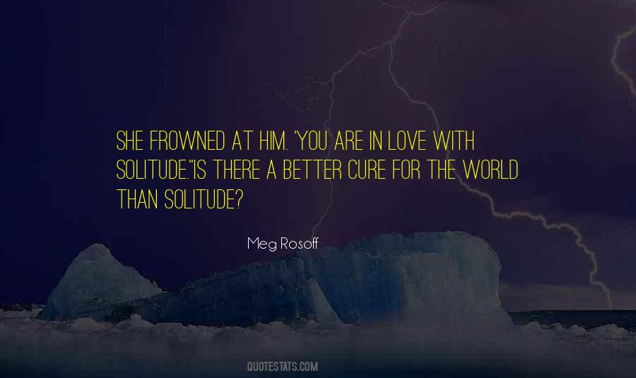 You Are The Cure Quotes #942262