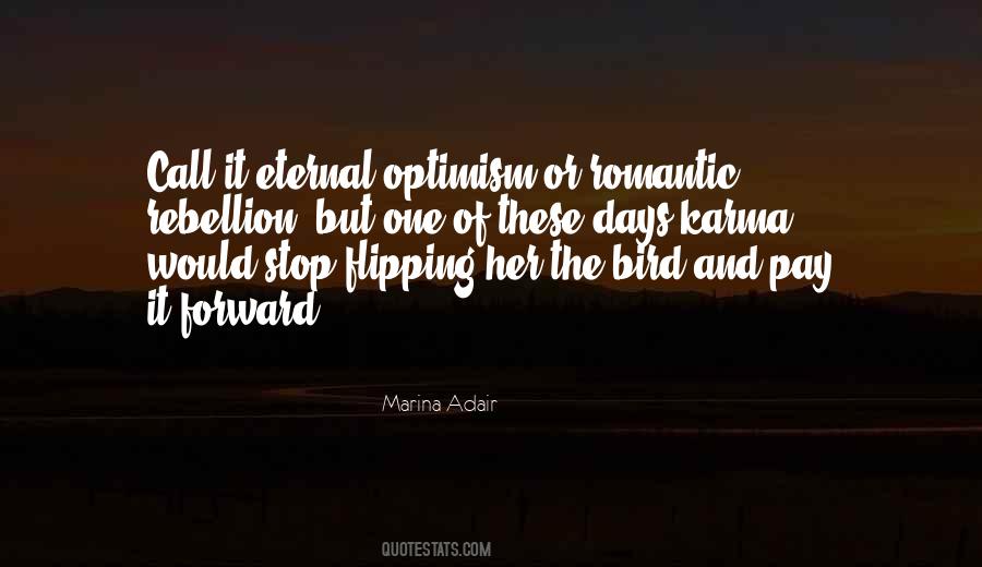 Karma Will Get Them Quotes #17213