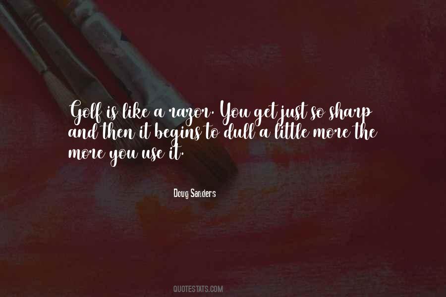Sharp Razor Quotes #215902