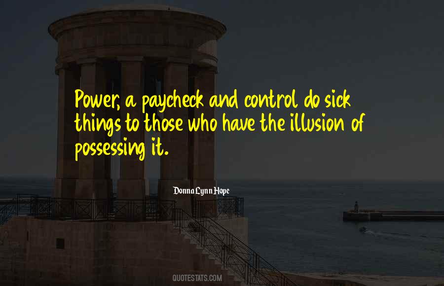 Illusion Of Power Quotes #918160