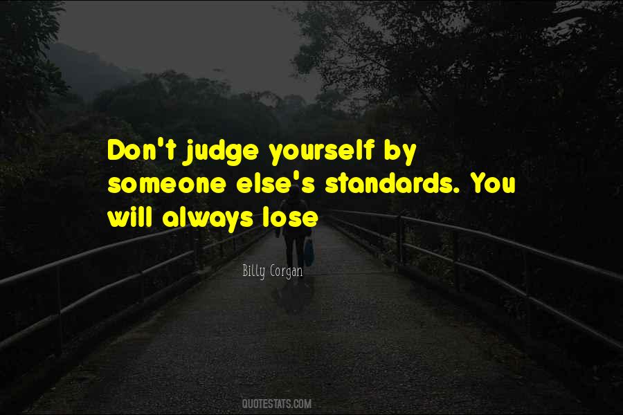 Don't Judge Someone Quotes #814279